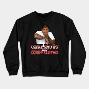 Crime Shows and Comfy Clothes Crewneck Sweatshirt